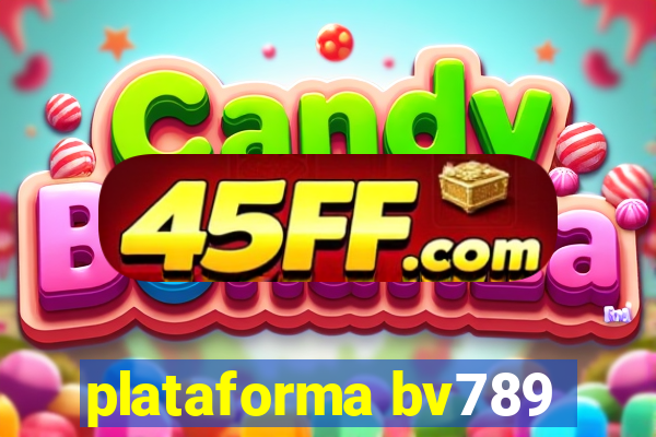 plataforma bv789